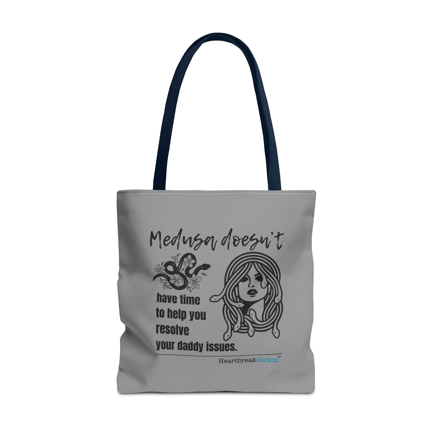 Medusa and Your Daddy Haiku - Tote Bag (Dual-sided print in Stone Grey)