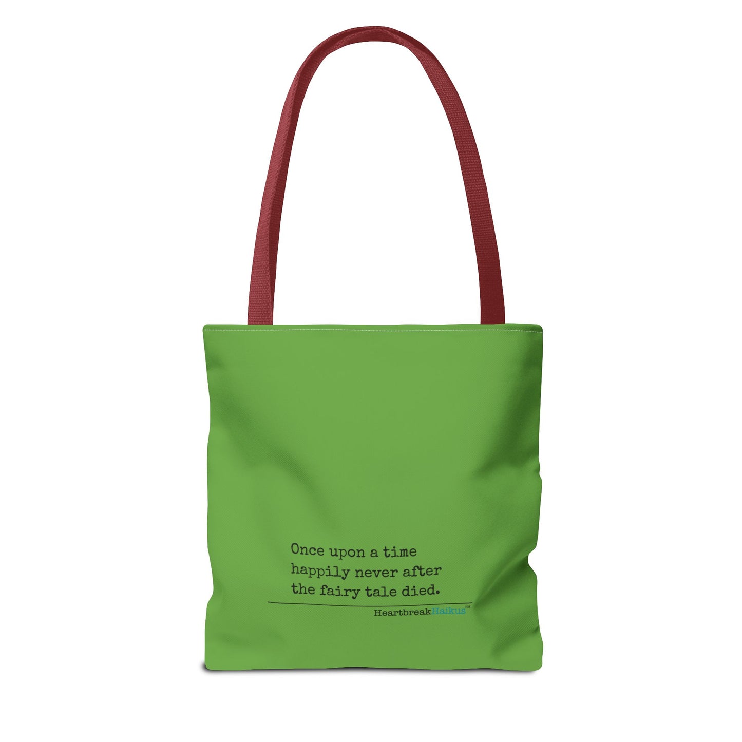 The Fairy Tale Died Haiku - Tote Bag (Dual-sided print in Wicked Green)