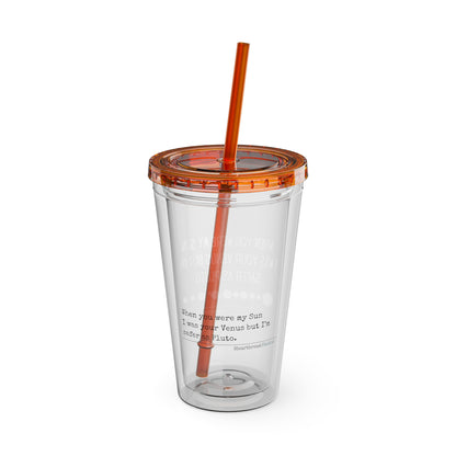 Safer as Pluto Haiku - Sunsplash Tumbler with Straw, 16oz