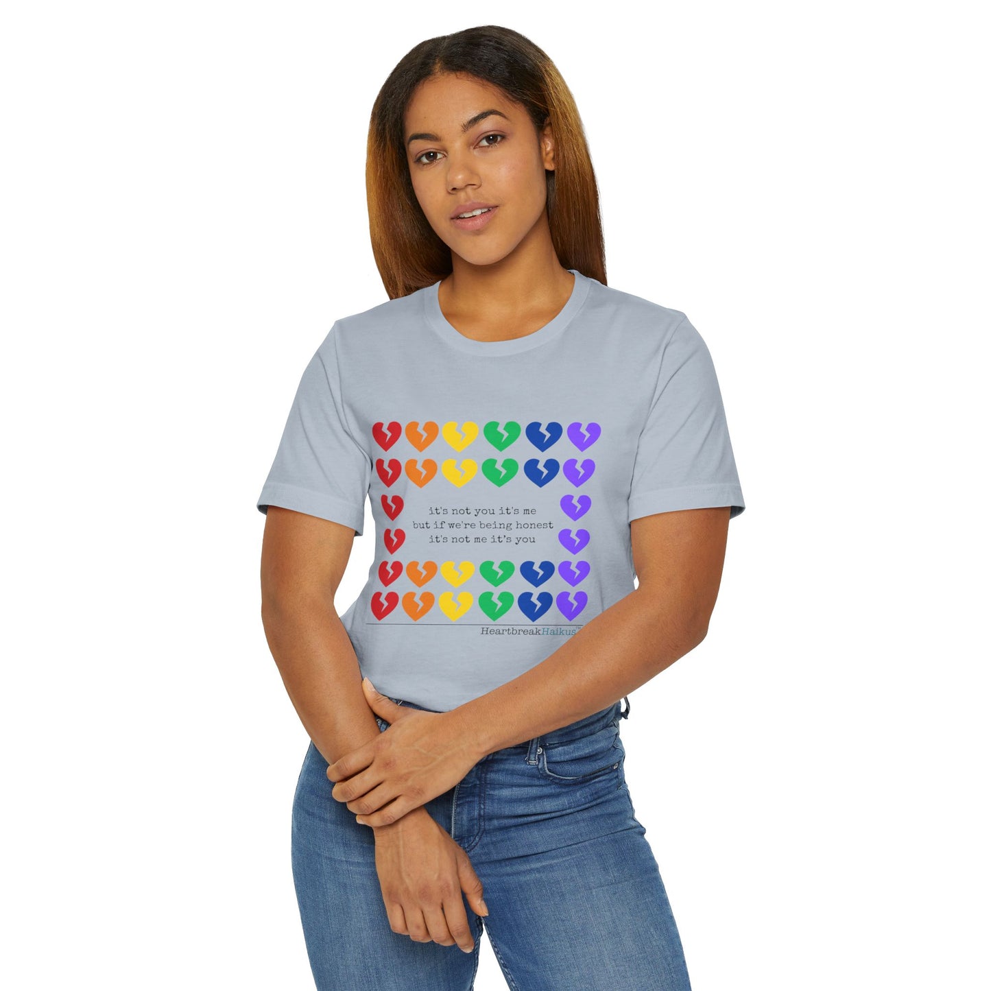 It's Not Me/You Haiku - Unisex Jersey T-Shirt  (Rainbow Hearts Collection)