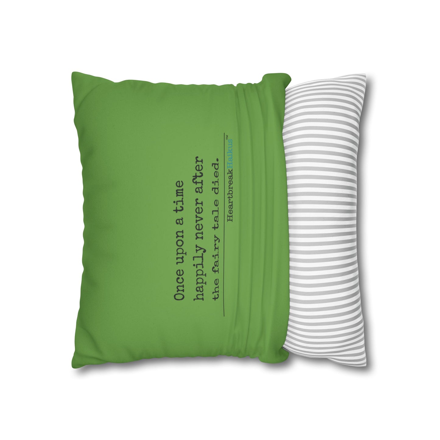 The Fairy Tale Died Haiku - Faux Suede Square Pillowcase (in Wicked Green)