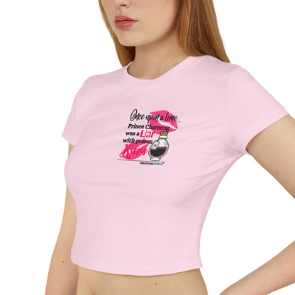 Prince Charming's Poison Kisses Haiku - Women's Baby Tee (over-the-heart design)