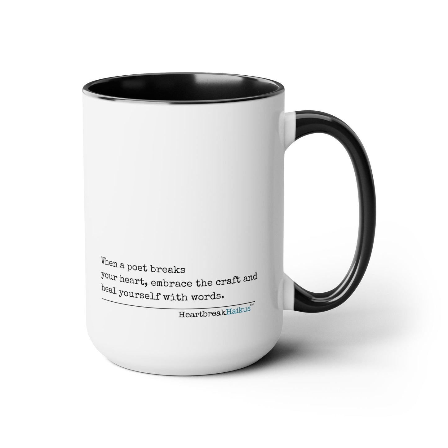 Text-Only, Two-Tone, Coffee Mug, 15oz - Dual-Sided Printing "...heal yourself with words."