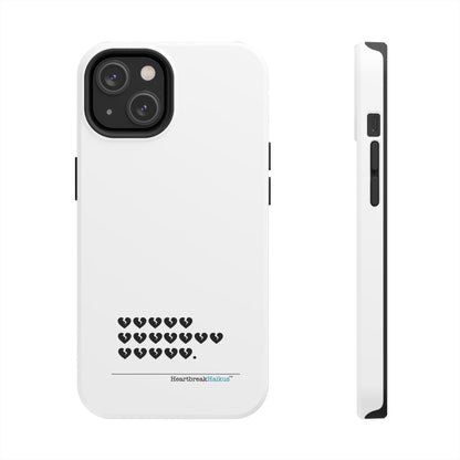 Hieroglyph Heartbreak Haiku Tough Phone Cases (white)