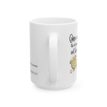Sleeping Beauty's Alarm - Dual-Design Ceramic Mug (11oz or 15oz)