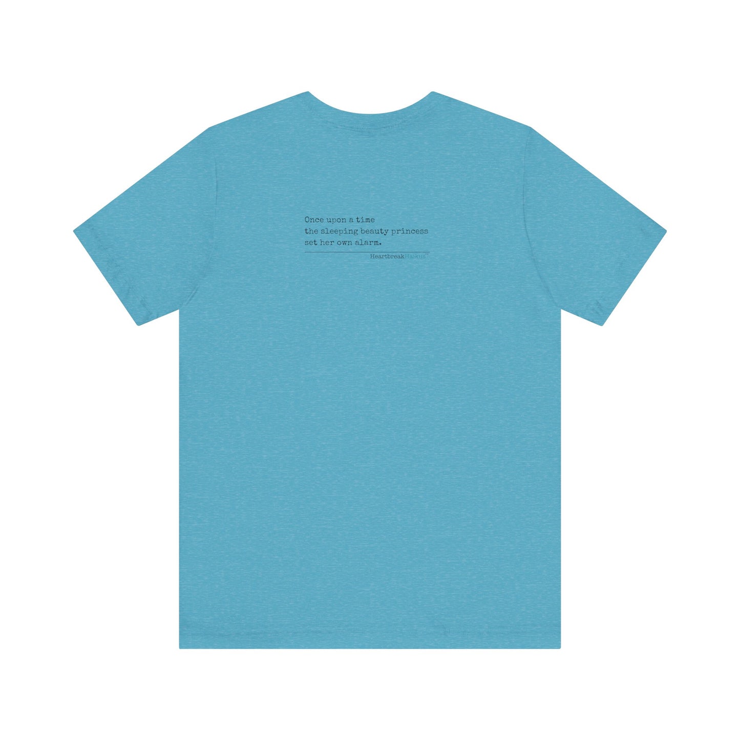 Sleeping Beauty's Alarm Haiku - Short Sleeve T-Shirt