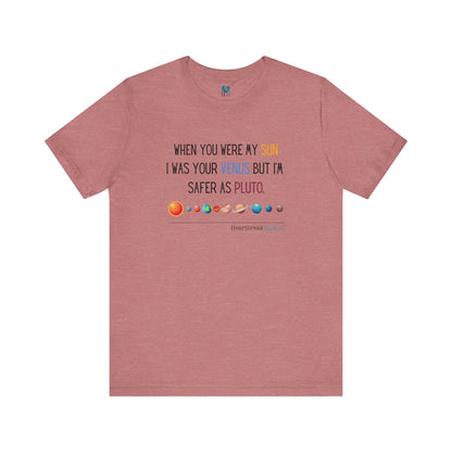 Safer as Pluto Haiku - Short Sleeve T-Shirt