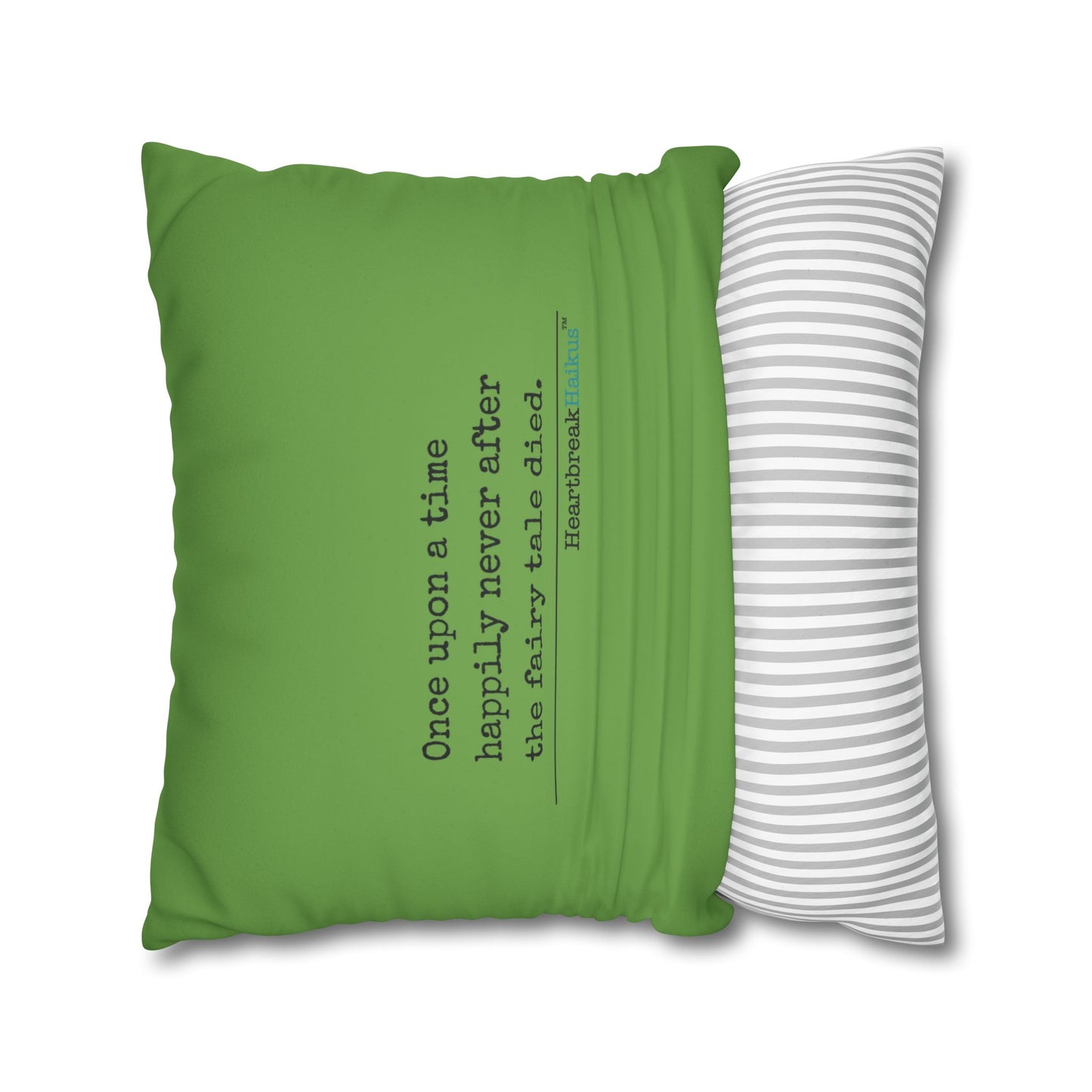 The Fairy Tale Died Haiku - Faux Suede Square Pillowcase (in Wicked Green)