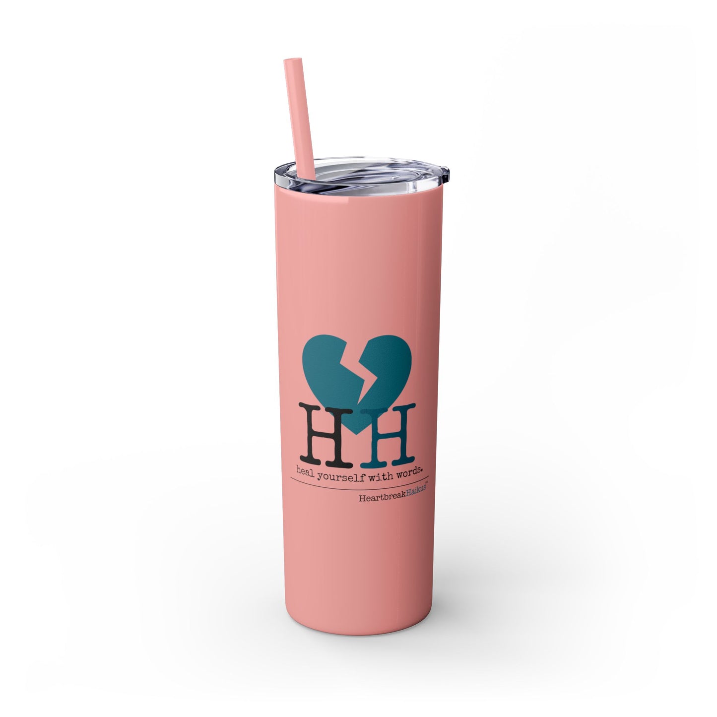 "Heal yourself with words." (Broken heart design) Skinny Tumbler with Eco-Friendly, Reusable, Matching Straw, 20oz