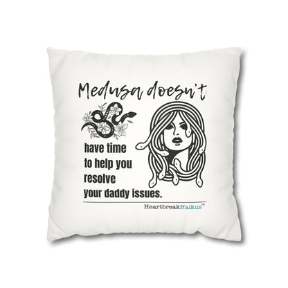 Medusa and Your Daddy Haiku - Faux Suede Square Pillowcase