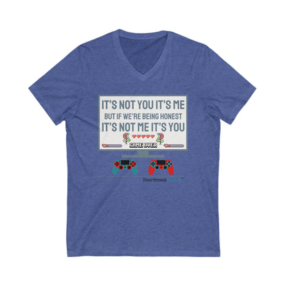 it's not you/me... -  Unisex Jersey Short Sleeve V-Neck Tee