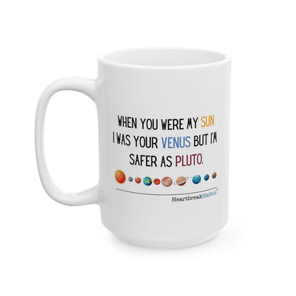 Safer as Pluto Haiku - Ceramic Mug (11oz or 15oz)