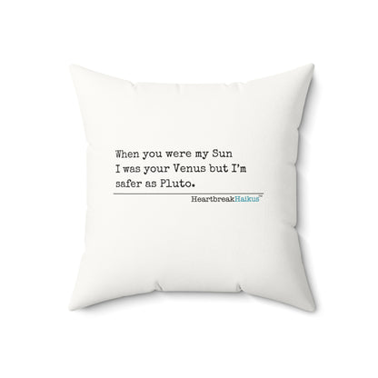 Safer as Pluto Haiku - Faux Suede Square Pillow