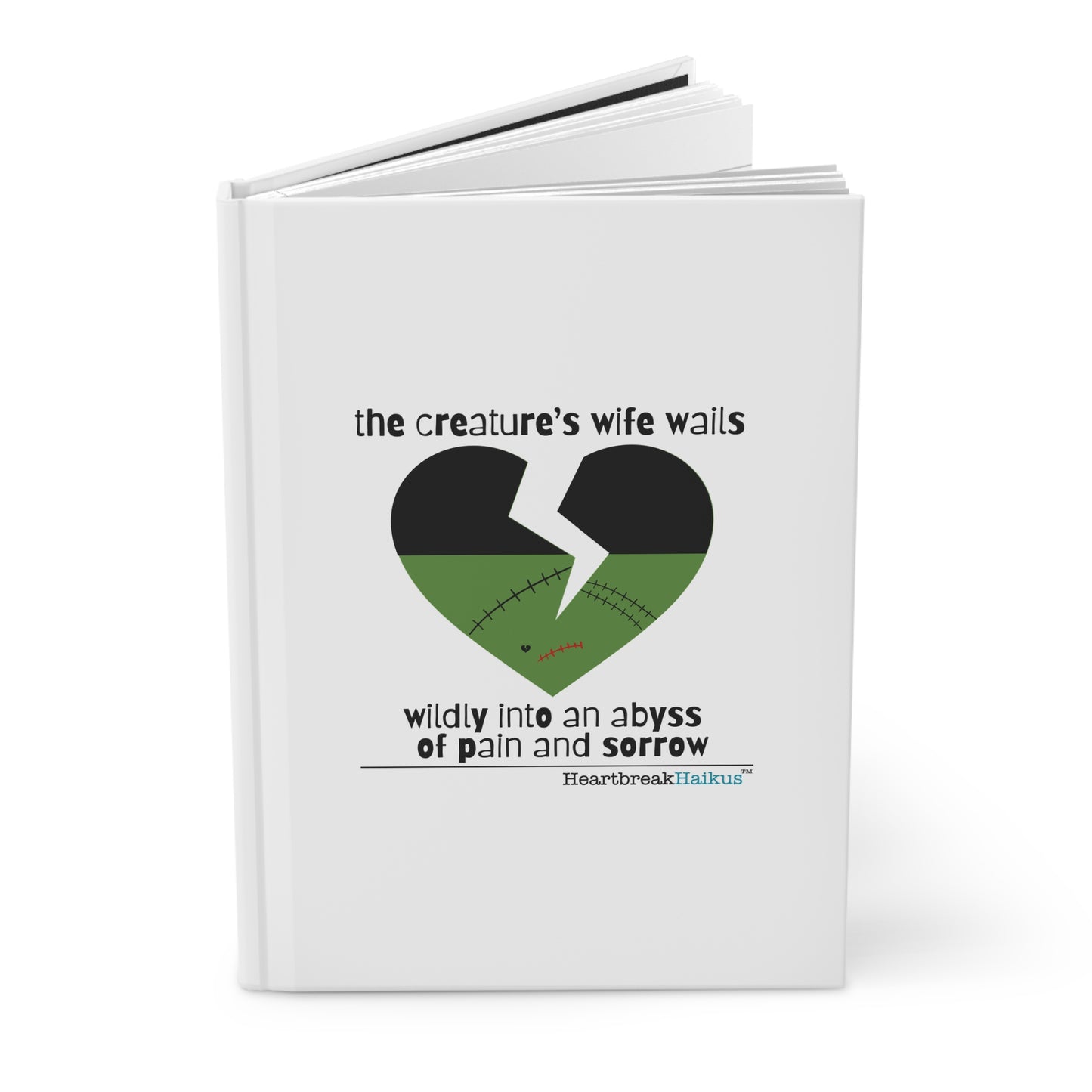 The Creature's Wife Wails Frankenstein Haiku - Hardcover Journal