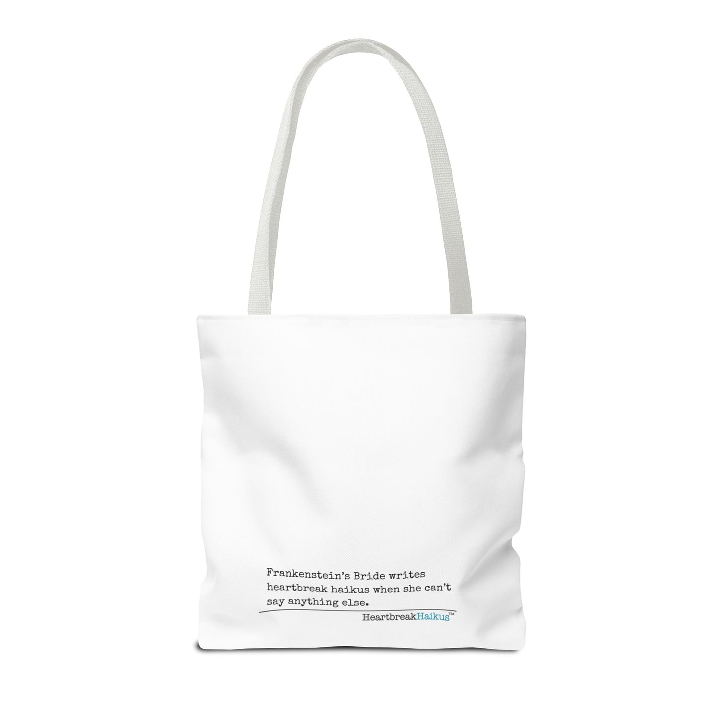 Frankenstein's Bride Writes Heartbreak Haikus - Tote Bag (Dual-sided print in Snow White)