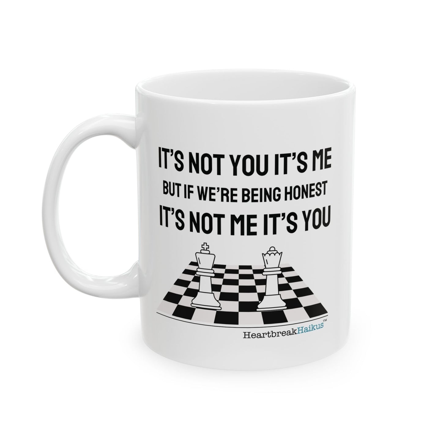 "it's not you/me..." Dual-Design Ceramic Mug (11oz or 15oz, Dual-Design)