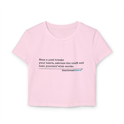 Heal Yourself with Words Haiku - Women's Baby Tee