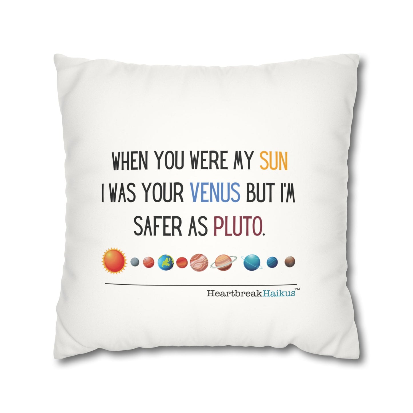 Safer as Pluto Haiku - Faux Suede Square Pillowcase