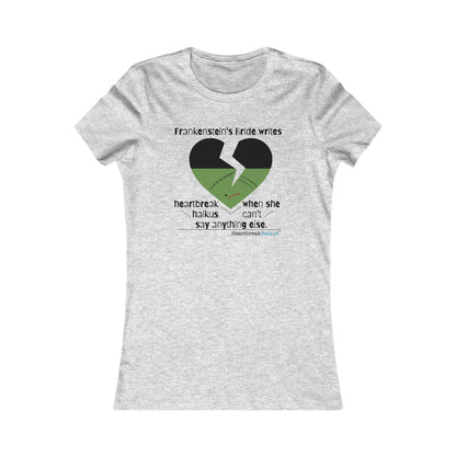 Frankenstein's Bride Writes Heartbreak Haikus - Slim-Fit T-Shirt