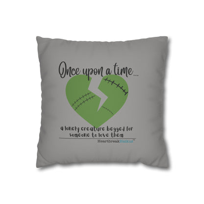 A Lonely Creature Begged Frankenstein Haiku - Faux Suede Square Pillowcase (in Stone Grey)