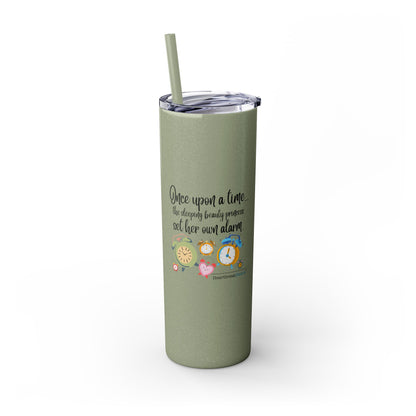 Sleeping Beauty's Alarm Haiku - Skinny Venti Tumbler with Eco-Friendly, Reusable, Matching Straw, 20oz